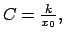 $ C=\frac{k}{x_0},$